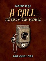 eBook (epub) A Call The Tale of Two Passions de Ford Madox Ford