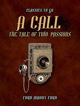 eBook (epub) A Call The Tale of Two Passions de Ford Madox Ford