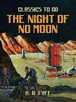 E-Book (epub) The Night Of No Moon von H. B. Fyfe
