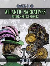 eBook (epub) Atlantic Narratives: Modern Short Stories de Various