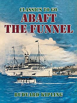 eBook (epub) Abaft the Funnel de Rudyard Kipling