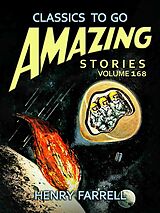 eBook (epub) Amazing Stories Volume 168 de Henry Farrell