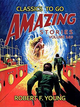 eBook (epub) Amazing Stories Volume 169 de Robert F. Young