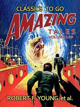 E-Book (epub) Amazing Tales Volume 169 von Robert F. Young