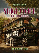 E-Book (epub) Stage-Coach And Tavern Days von Alice Morse Earle