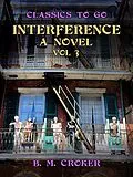E-Book (epub) Interference A Novel, Vol 3 (of 3) von B. M. Croker