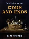 E-Book (epub) Odds and Ends von B. M. Croker