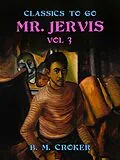E-Book (epub) Mr. Jervis, Vol. 3 (of 3) von B. M. Croker