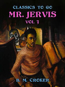 eBook (epub) Mr. Jervis, Vol. 3 (of 3) de B. M. Croker