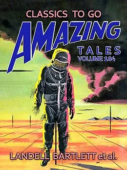 E-Book (epub) Amazing Tales Volume 184 von Landell Bartlett