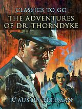 eBook (epub) The Adventures of Dr. Thorndyke de R. Austin Freeman