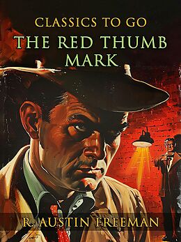 eBook (epub) The Red Thumb Mark de R. Austin Freeman