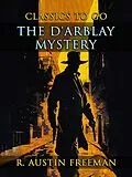 E-Book (epub) The D'Arblay Mystery von R. Austin Freeman