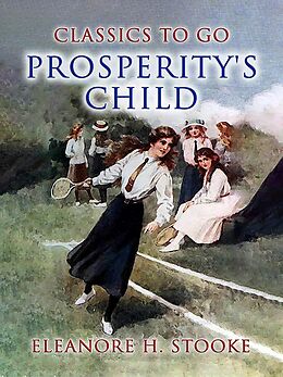 eBook (epub) Prosperity's Child de Eleanora H. Stooke