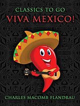 eBook (epub) Viva Mexico! de Charles Macomb Flandrau