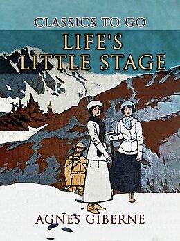 eBook (epub) Life's Little Stage de Agnes Giberne