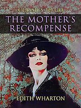 eBook (epub) The Mother's Recompense de Edith Wharton