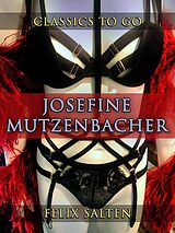 E-Book (epub) Josefine Mutzenbacher von Felix Salten