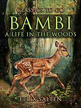 eBook (epub) Bambi: A Life In The Woods de Felix Salten