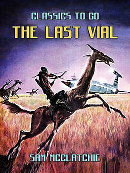 E-Book (epub) The Last Vial von Sam McClatchie