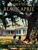 eBook (epub) Black April de Julia Peterkin