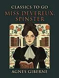 E-Book (epub) Miss Devereux, Spinster von Agnes Giberne