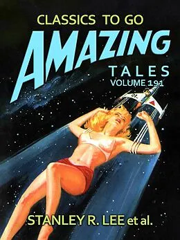 E-Book (epub) Amazing Tales Volume 191 von Stanley R. Lee