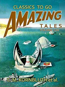 E-Book (epub) Amazing Tales Volume 193 von C. M. Kornbluth