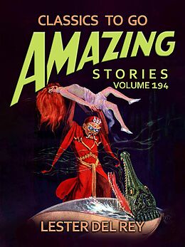 eBook (epub) Amazing Stories Volume 194 de Lester Del Rey