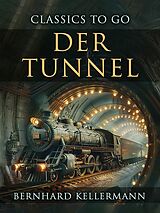 E-Book (epub) Der Tunnel von Bernhard Kellermann