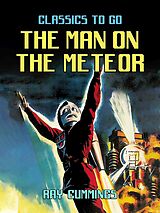 eBook (epub) The Man On The Meteor de Ray Cummings