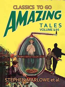 E-Book (epub) Amazing Tales Volume 195 von Stephen Marlowe