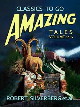 E-Book (epub) Amazing Tales Volume 196 von Robert Silverberg