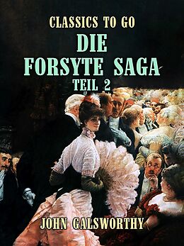 E-Book (epub) Die Forsyte Saga Teil 2 von John Galsworthy