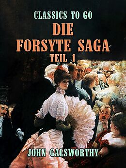 E-Book (epub) Die Forsyte Saga Teil 1 von John Galsworthy