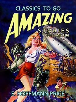 E-Book (epub) Amazing Stories Volume 196 von E. Hoffmann Price