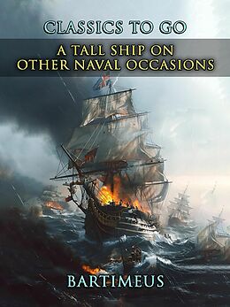 eBook (epub) A Tall Ship On Other Naval Occasions de Bartimeus