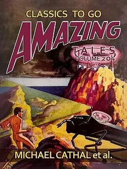 E-Book (epub) Amazing Tales Volume 202 von Michael Cathal