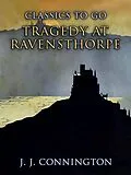 E-Book (epub) Tragedy At Ravensthorpe von J. J. Connington