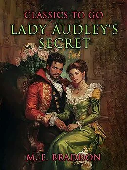 E-Book (epub) Lady Audley's Secret von M. E. Braddon