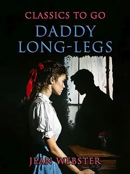 E-Book (epub) Daddy Long-Legs von Jean Webster