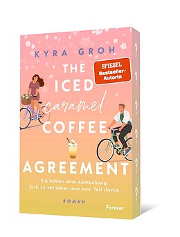 Kartonierter Einband The Iced Caramel Coffee Agreement von Kyra Groh