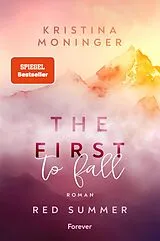 Kartonierter Einband The First to Fall von Kristina Moninger