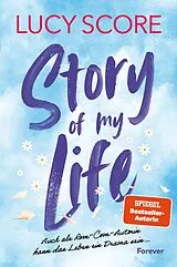Kartonierter Einband Story of My Life von Lucy Score
