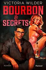 Kartonierter Einband Bourbon and Secrets von Victoria Wilder