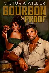Kartonierter Einband Bourbon and Proof von Victoria Wilder