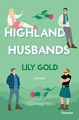 Kartonierter Einband Highland Husbands (Why Choose 5) von Lily Gold
