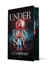 Fester Einband Under the Iron Sky von A. T. Emerald