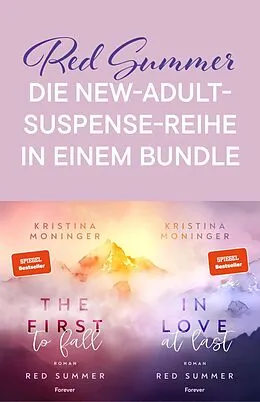 E-Book (epub) The First to Fall // In Love at Last von Kristina Moninger