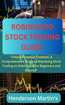 eBook (epub) Robinhood stock trading guide de Henderson Martin's